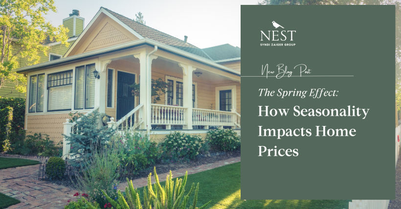 The Spring Effect: How Seasonality Impacts Home Prices